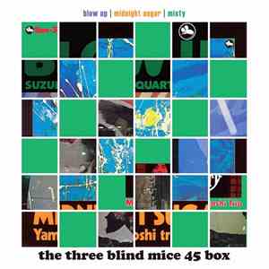 Isao Suzuki Trio / Quartet / Tsuyoshi Yamamoto Trio - The Three Blind Mice  ...
