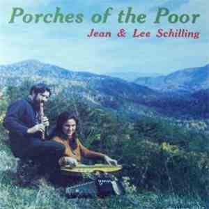 Jean & Lee Schilling - Porches Of The Poor