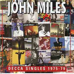 John Miles - Decca Singles 1975-79