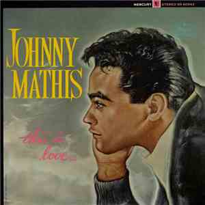 Johnny Mathis - This Is Love
