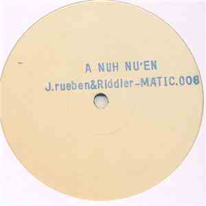 J.Rueben & Riddler - A Nuh Nu'en