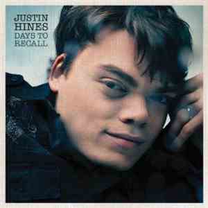 Justin Hines - Days To Recall