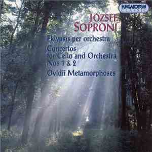József Soproni - Budapest Symphony Orchestra, György Lehel, László Mező, An ...