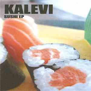 Kalevi  - Sushi EP