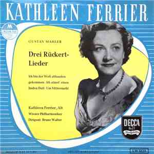 Kathleen Ferrier, Bruno Walter, Wiener Philharmoniker / Gustav Mahler - Dre ...