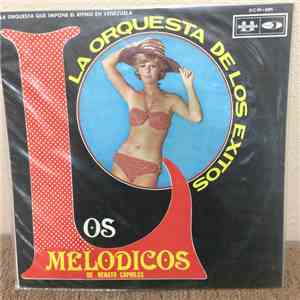 Los Melódicos - La Orquesta De Los Exitos