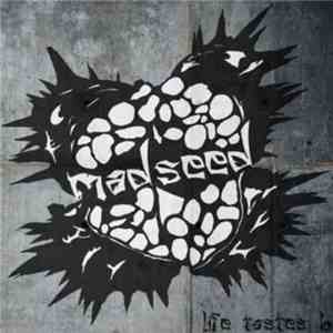 Madseed - Life Tastes Bad