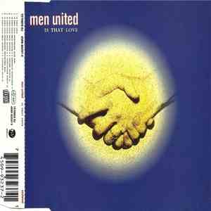 Men United - Is That Love