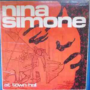 Nina Simone - Nina Simone At Town Hall