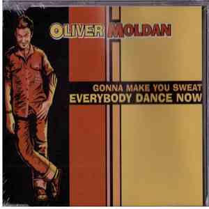 Oliver Moldan - Gonna Make You Sweat (Everybody Dance Now)