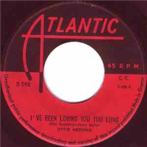 Ottis Redding - I've Been Loving You Too Long / Shake