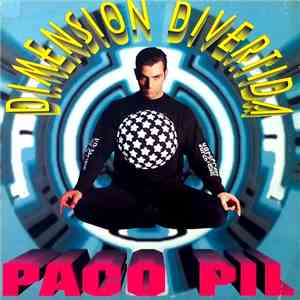 Paco Pil - Dimensión Divertida