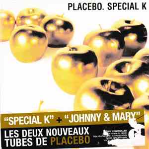 Placebo - Special K