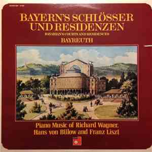 Richard Wagner, Hans Von Bülow, Franz Liszt, Werner Genuit - Bavaria's Cour ...