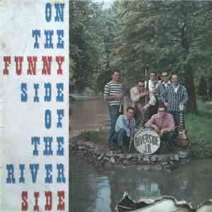 Riverside Jazz Band - On The Funny Side Of The Riverside