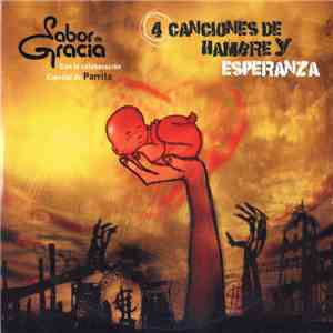 Sabor De Gràcia Con La Colaboración Especial De Parrita - 4 Canciones De Hambre Y Esperanza