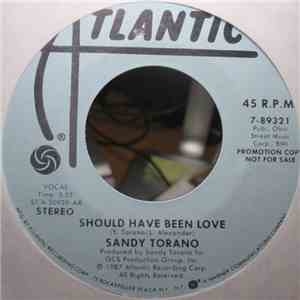 Sandy Torano - Should Have Been Love