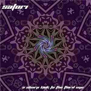 Satori - A Sharp Kick To The Third Eye