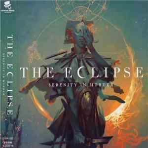 Serenity In Murder = セレニティ・イン・マーダー - The Eclipse = ジ・エクリプス