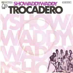 Showaddywaddy - Trocadero