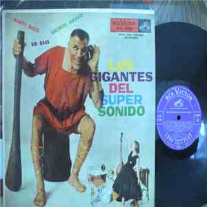 Sid Bass, Marty Gold, George Siravo - Los Gigantes Del Super Sonido