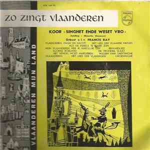 Singhet Ende Weset Vro - Zo Zingt Vlaanderen