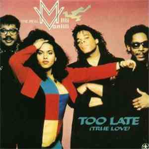 The Real Milli Vanilli - Too Late (True Love)