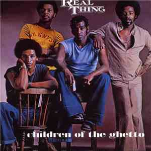 The Real Thing - Children Of The Ghetto - The Pye Anthology