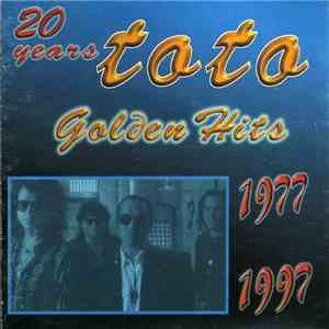 Toto - 20 Years Toto (Golden Hits 1977 1997)