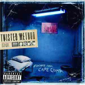 Twisted Method - Escape From Cape Coma