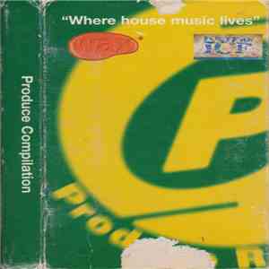 Various - Produce Compilation