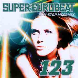 Various - Super Eurobeat Vol. 123 - Non-Stop Megamix
