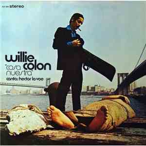 Willie Colon Canta: Hector Lavoe - Cosa Nuestra