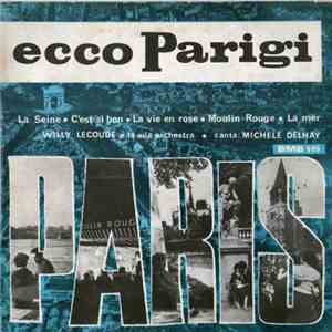 Willy Lecoude E La Sua Orchestra, Michele Delhay - Ecco Parigi