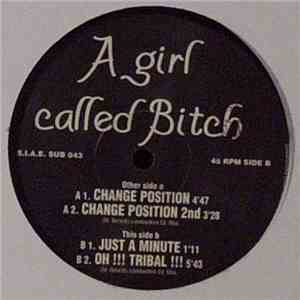 A Girl Called Bitch - Change Position