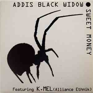 Addis Black Widow, Feat K.MEL (Alliance Ethnik) - Sweet Money