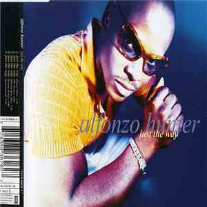 Alfonzo Hunter - Just The Way