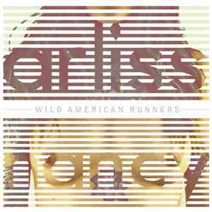 Arliss Nancy - Wild American Runners