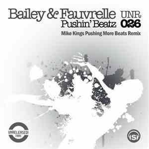 Bailey & Fauvrelle - Pushin' Beatz