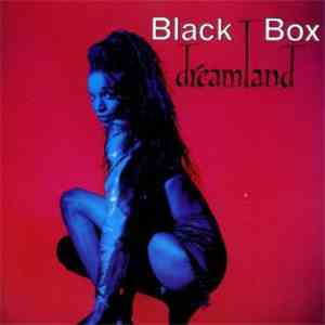 Black Box - Dreamland
