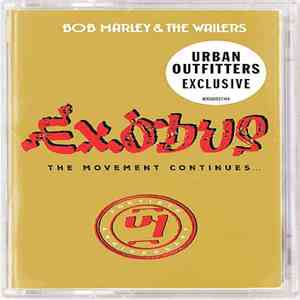 Bob Marley & The Wailers - Exodus 40: The Movement Continues...