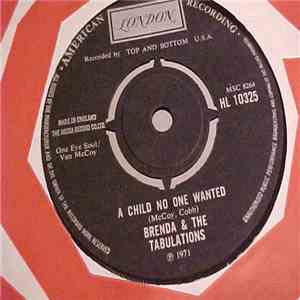 Brenda & The Tabulations - A Child No One Wanted