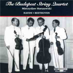 Budapest String Quartet, Mieczyslaw Horszowski - Haydn / Beethoven