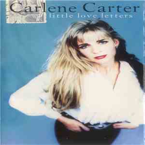 Carlene Carter - Little Love Letters