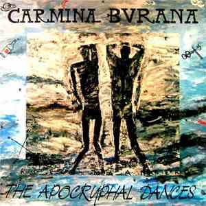 Carmina Burana - The Apocryphal Dances
