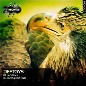 Def Toys - Let's Rock / Turn Up The Bass