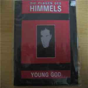 Die Plagen Des Himmels - Young God