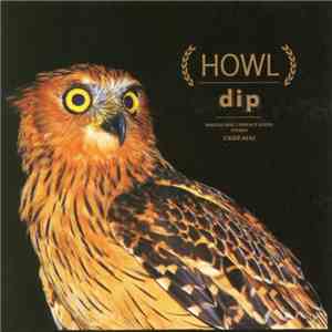 Dip - Howl