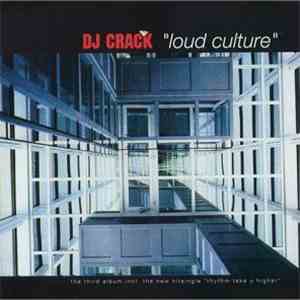 DJ Crack - Loud Culture