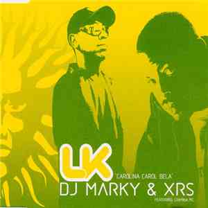 DJ Marky & XRS - LK 'Carolina Carol Bela'